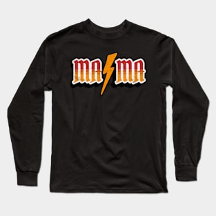 Mama rocks Long Sleeve T-Shirt